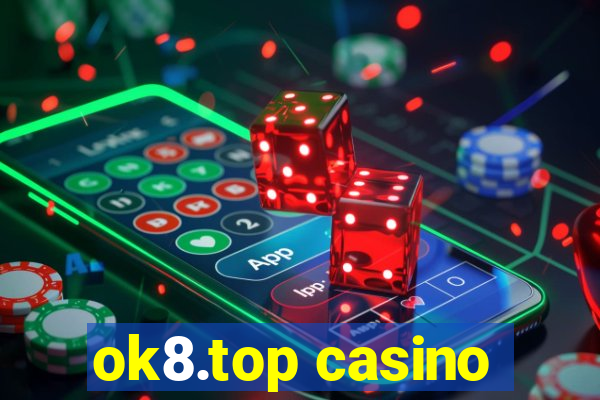 ok8.top casino